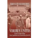 Viribus Unitis: Císař a jeho dvůr - Winkelhoferová Martina