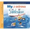 Audiokniha My z ostrova Saltkrakan - Astrid Lindgren