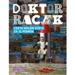 Doktor Racek — Cesta kolem světa za 31 písmen - Jakub Kaše