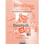 Deutsch mit Max 2 - Němčina pro ZŠ a víceletá gymnázia - Fišarová O., Zbranková M.