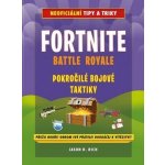 Fortnite Battle Royale Pokročilé bojové techniky – Zboží Mobilmania