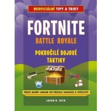 Fortnite Battle Royale Pokročilé bojové techniky