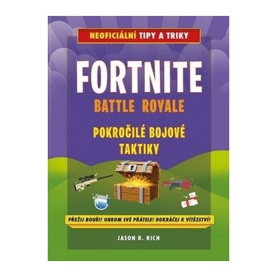 Fortnite Battle Royale Pokročilé bojové techniky