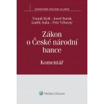 Zákon o České národní bance - Barák Josef, Saňa Luděk, Rýdl Tomáš – Zbozi.Blesk.cz