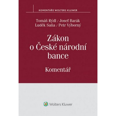 Zákon o České národní bance - Barák Josef, Saňa Luděk, Rýdl Tomáš – Zbozi.Blesk.cz