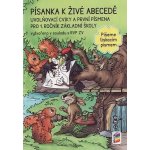 Písanka k živé abecedě 1. r. píšeme tiskacím písmem – Zbozi.Blesk.cz