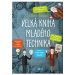 Velká kniha mladého technika - Radek Chajda – Zboží Mobilmania