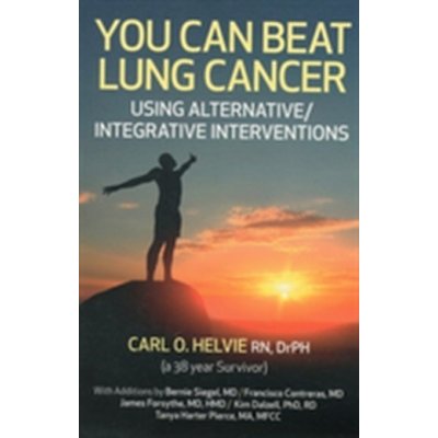 You Can Beat Lung Cancer - C. Helvie