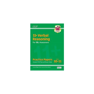 New 11+ GL Verbal Reasoning Practice Papers: Ages 10-11 - Pack 2 (with Parents' Guide & Online Ed) (CGP Books)(Paperback / softback) – Sleviste.cz