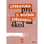 Literatura pro 2. ročník středních škol – Hledejceny.cz