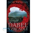 Ďábel v zrcadle - Juraj Červenák