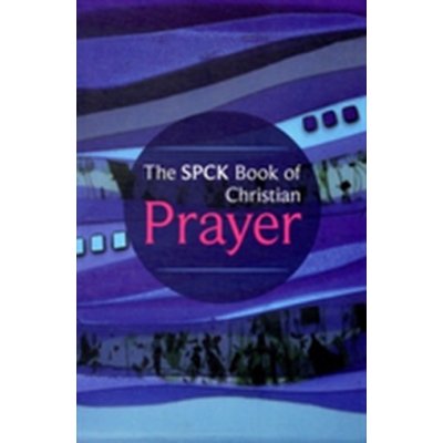 The SPCK Book of Christian Prayer