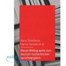 Bibliographie zum deutsch-tschechischen Sprachvergleich - Alena Šimečková