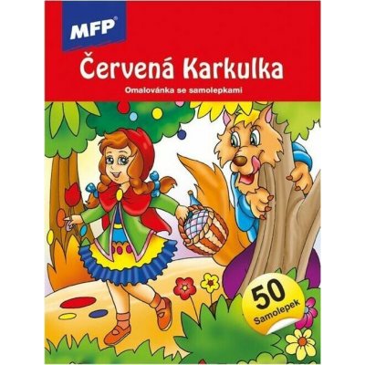 MFP 5301229 Omalovánky se samolepkami Červená Karkulka 2 148x210mm/24s – Hledejceny.cz