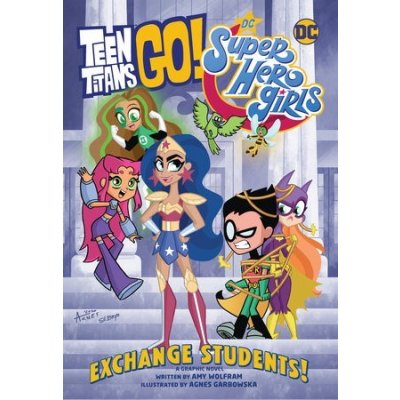 Teen Titans Go! / DC Super Hero Girls: Exchange Students – Zboží Mobilmania