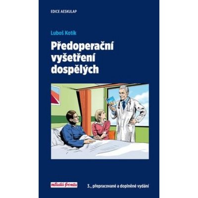 Předoperační vyšetření dospělých – Sleviste.cz