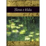 Slova o klidu - Helen Exley – Hledejceny.cz