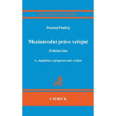 Mezinárodní právo veřejné Zvláštní část, 6. vydání – Hledejceny.cz