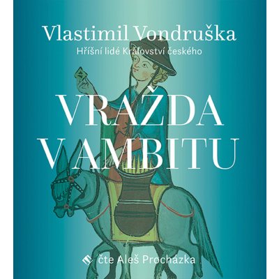 Vražda v ambitu - Vlastimil Vondruška – Hledejceny.cz