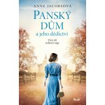 Panský dům a jeho dědictví, 2. vydání - Anne Jacobs – Zbozi.Blesk.cz