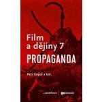 Film a dějiny 7. - Propaganda – Hledejceny.cz