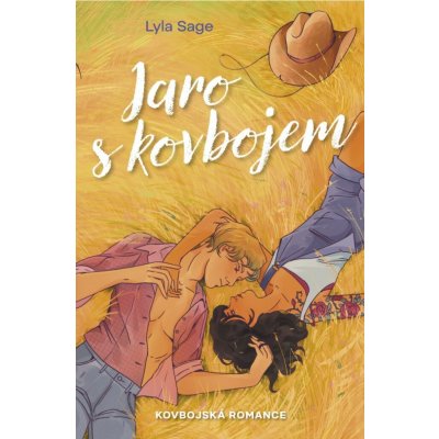 Jaro s kovbojem - Lyla Sage – Hledejceny.cz