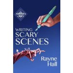 Writing Scary Scenes: Professional Techniques for Thrillers, Horror and Other Exciting Fiction – Zbozi.Blesk.cz