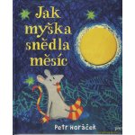 Jak myška snědla měsíc – Hledejceny.cz