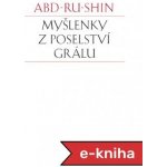 Myšlenky z Poselství Grálu – Hledejceny.cz