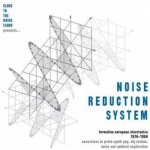 Various - Close To The Noise Floor Presents Noise Reduction System Formative European Electronica 1974-1984 CD – Zboží Mobilmania