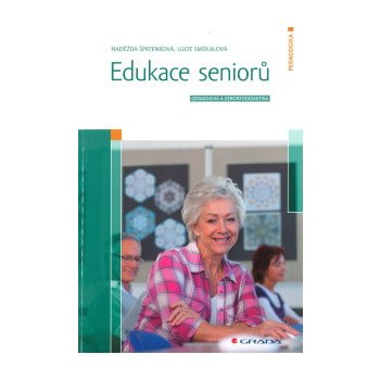 Edukace seniorů - Geragogika a gerontodidaktika