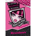 Monster High - Draculaura - Buď sama sebou, buď jedinečná, buď monstrózní – Hledejceny.cz