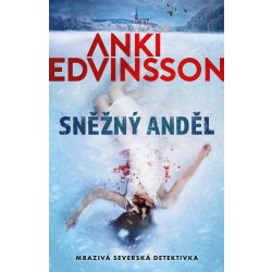 Sněžný anděl - Anki Edvinsson