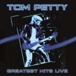 Greatest Hits Live - Tom Petty LP – Hledejceny.cz