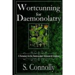 Wortcunning for Daemonolatry: A Formulary for the Daemonolater Alchemist and Gardener – Sleviste.cz