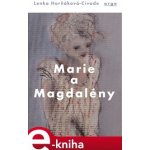 Marie a Magdalény - Lenka Horňáková-Civade – Hledejceny.cz