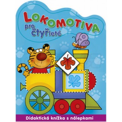 Lokomotiva pro čtyřleté - Didaktická knížka s nálepkami – Zboží Mobilmania