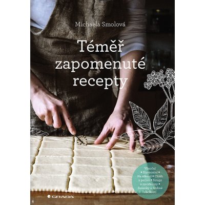 Téměř zapomenuté recepty – Hledejceny.cz