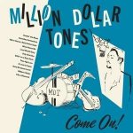 Million Dollar Tones - Come On! LP – Zbozi.Blesk.cz