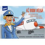 MFP 5301187 Omalovánky Až budu velká – Hledejceny.cz