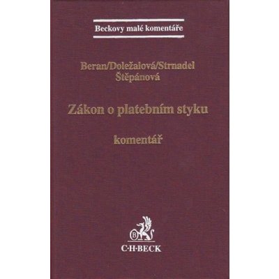 Zákon o platebním styku - C. H. Beck – Hledejceny.cz