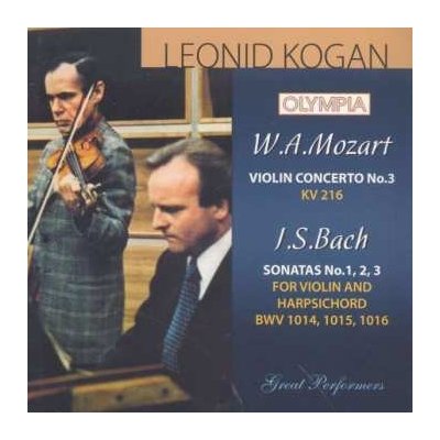 Leonid Kogan - Leonid Kogan - Bach - Sonatas No. 1,2,3; Mozart - Violin Concerto No. 3. Vol. 2 CD – Hledejceny.cz