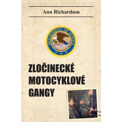 Zločinecké motocyklové gangy - Ann Richardson – Zbozi.Blesk.cz