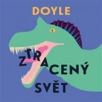 Ztracený svět - Doyle Arthur Conan – Hledejceny.cz