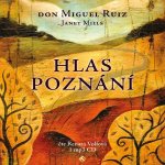 Hlas poznání - Miguel Ruiz Don – Hledejceny.cz