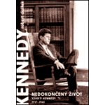 Nedokončený život -- John F. Kennedy 1917 1963 - Dallek Robert – Hledejceny.cz