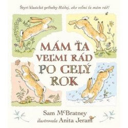 Mám ťa veľmi rád po celý rok - Sam McBratney; Anita Jeram