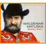 Waldemar Matuška - Sbohem lásko – Hledejceny.cz