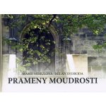 Prameny moudrosti - Mihulová Marie, Svoboda Milan – Hledejceny.cz