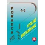 Poradca č. 4-5 / 2022 - Zákon o verejnom obstarávaní s komentárom – Hledejceny.cz